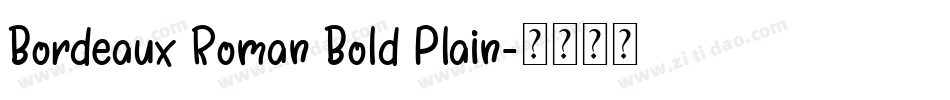Bordeaux Roman Bold Plain字体转换